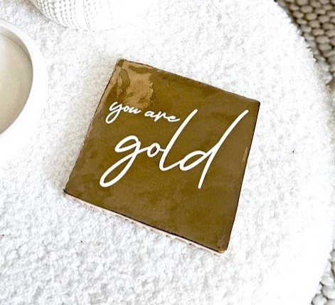 Originele tegeltjes en houten standaardje You are Gold - Verrasjelief