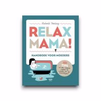 Cadeau jonge moeder, Relax mama, Cadeau voor een mama