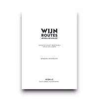 Boek wijn, Wijnroutes, Wijnroutes Nederland & Belgë, Cadeau wijnliefhebber
