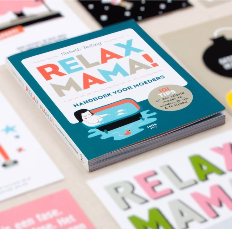 Handboek voor jonge moeders 'Relax mama!'