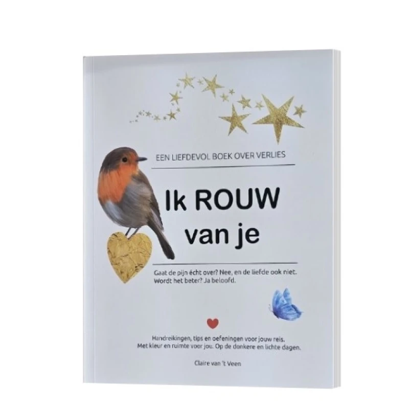 Ik ROUW van je - liefdevol boek over verlies