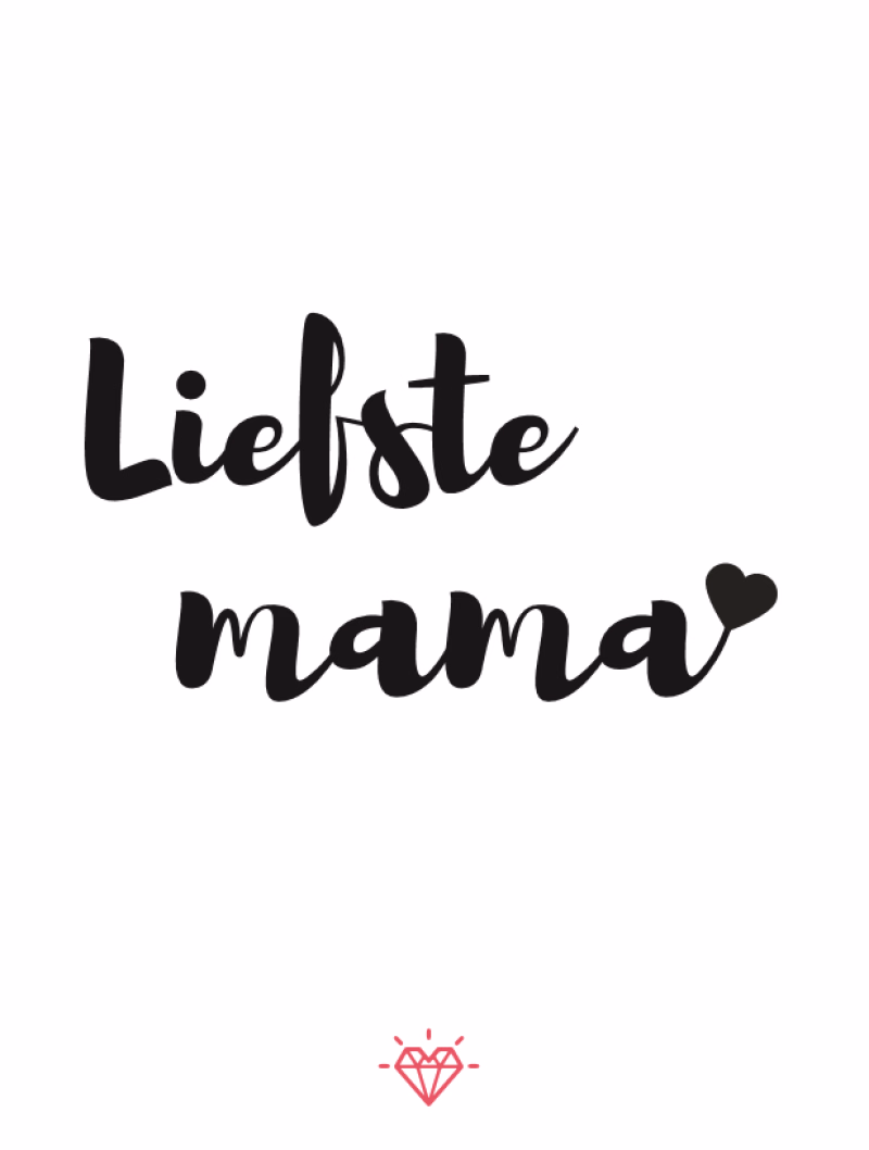 Kaartje Liefste Mama - Verrasjelief