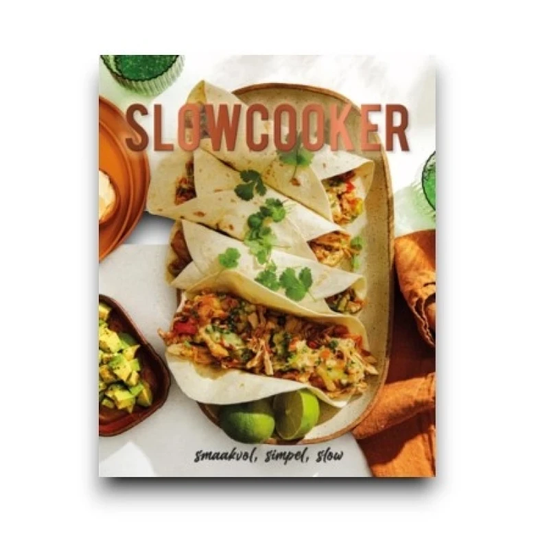 Slowcooker Kookboek 'Smaakvol, Simpel, Slow'